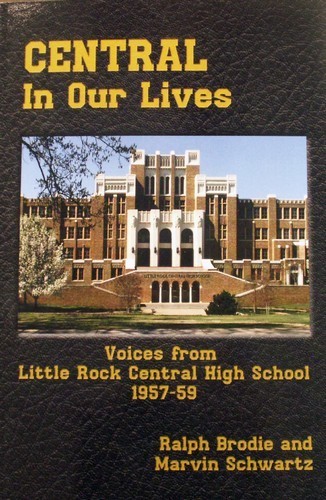 Central In Our Lives: Voices from Little Rock Central High School 1957-1959 3100
