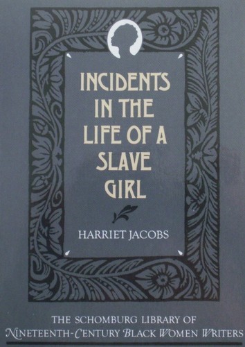 Incidents in the Life of a Slave Girl by Harriet Jacobs 9078