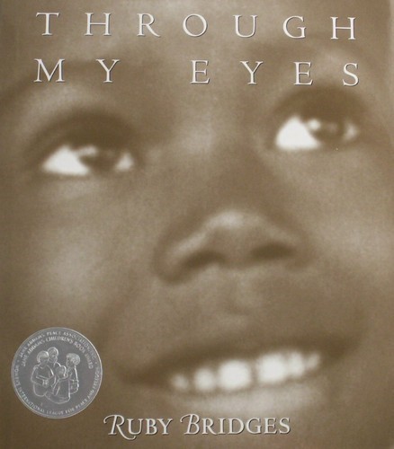 Through My Eyes by Ruby Bridges 20085