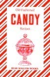 Old-Fashioned Candy Recipes 15064